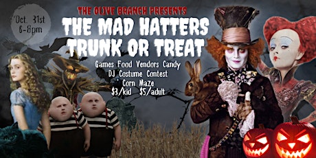 The Mad Hatters Trunk or Treat Bash