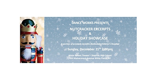 Dance Works 2022 Nutcracker Excerpts & Holiday Showcase