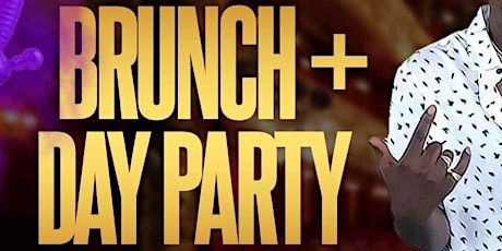 Brunch +Day Party