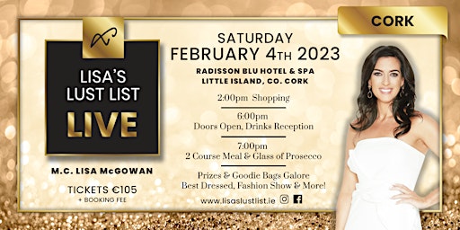 Lisa Lust List Live Saturday February 4th, 2023 Raddison Cork