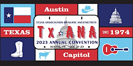 2023 TxANA Annual Convention