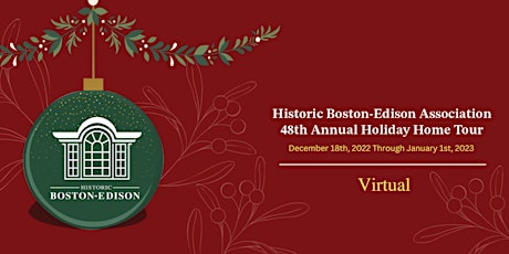 48th Annual Boston-Edison Holiday Home Tour (Virtual)