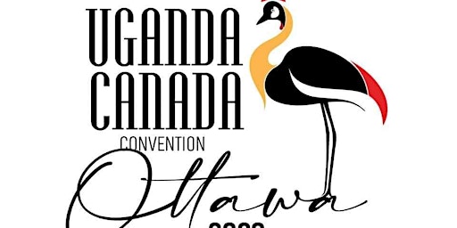 Hauptbild für Uganda Canada Convention - Ottawa 2023 Edition