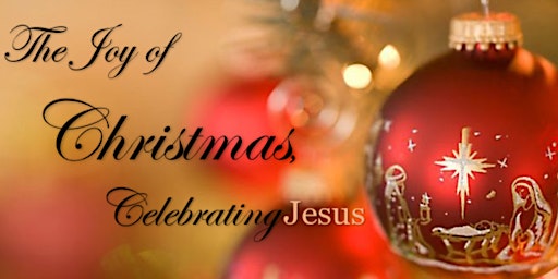 The Joy of Christmas, Celebrating Jesus