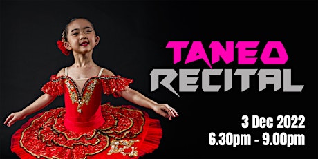Taneo Dance Academy Recital 2022