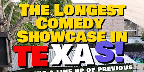 The Longest Comedy Showcase in Texas! primary image