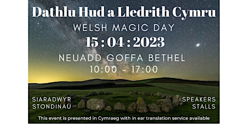 Dathlu Hud a Lledrith Cymru / Welsh Magic Day