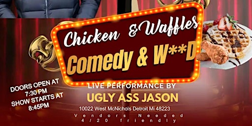 Comedy  with  Chicken Waffles and Weed