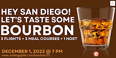 San Diego, Let's Taste Some Bourbon