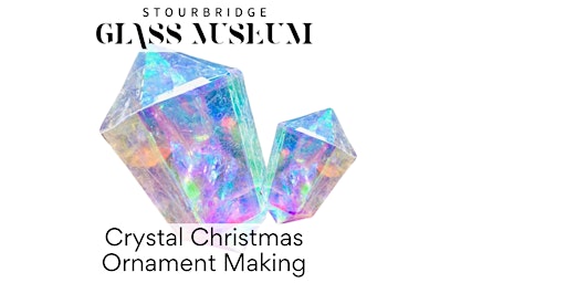 Crystal Christmas Ornament Making - A Children's and Family Craft Workshop