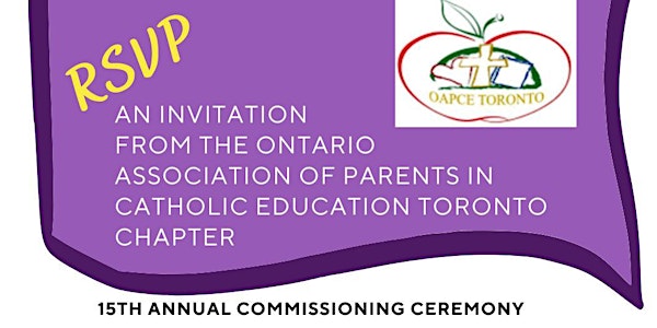 OAPCE Toronto 15th Annual Commissioning