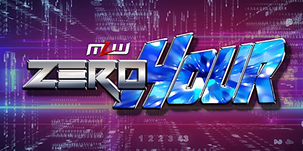 MLW: Zero Hour