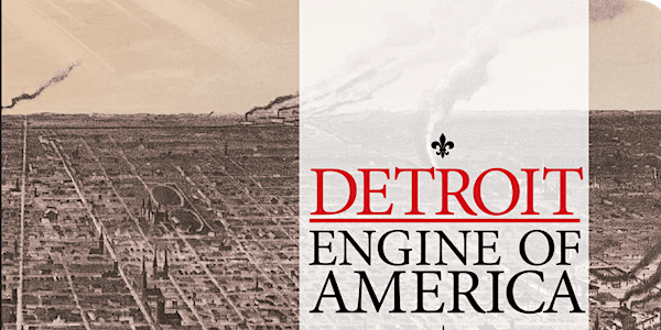 RJ King Book Talk- Detroit: Engine of America