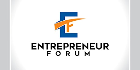 The Entrepreneur Forum - Special Discussion with Toni Preckwrinkle primary image