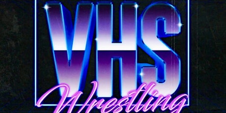 VHS Wrestling #1