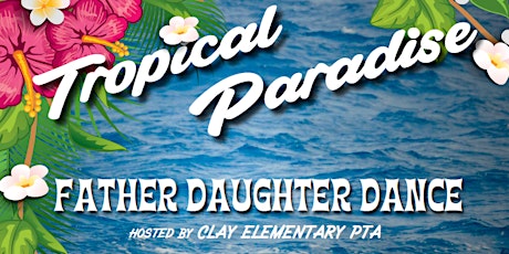 2018 Tropical Paradise SEP Father Daughter Dance primary image