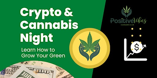 Crypto & Cannabis Night