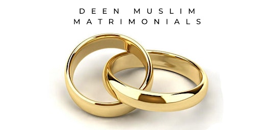 Muslim Marriage Event Deen  Matrimonials