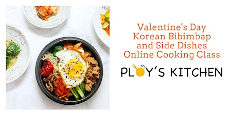 Valentine's Day: Korean Bibimbap and Side Dishes Online Cooking Class
