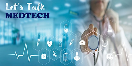 Let's Talk MedTech (Nov 2022 - The Regulatory Factor)