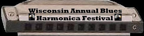 Wisconsin Annual Blues Harmonica Festival 2014 primary image
