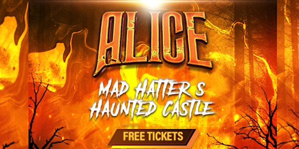 ALICE - Mad Hatters Haunted Castle
