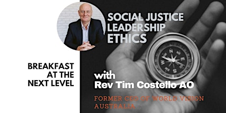 Breakfast at the Next Level  | Social Justice Leadership & Ethics