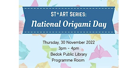 National Origami Day! | ST*ART Series