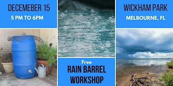 Rain Barrel Workshop @ Wickham Park