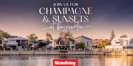 Champagne & Sunsets at Nicheliving Bayswater primary image