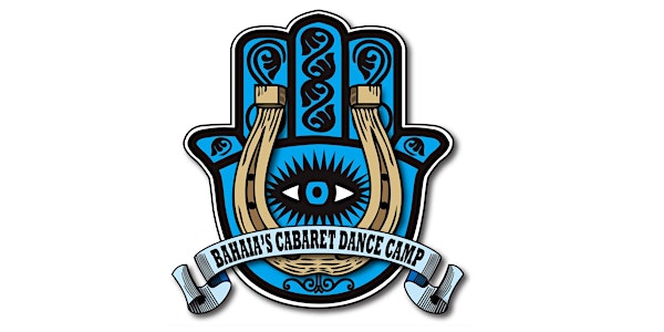 Bahaia's Cabaret Dance Camp: "Camparet" 2018