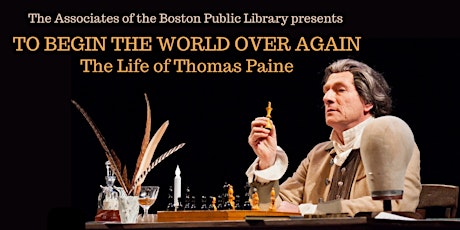 Imagem principal do evento To Begin the World Over Again:  The Life of Thomas Paine
