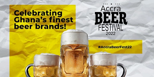 The Accra Beer Festival 2022