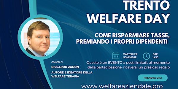 Trento Welfare Day: come risparmiare tasse e premiare i propri dipendenti