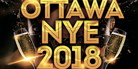OTTAWA NYE 2018 @ THE BOURBON ROOM | THE BIGGEST NEW YEARS EVE PARTY IN OTTAWA! primary image