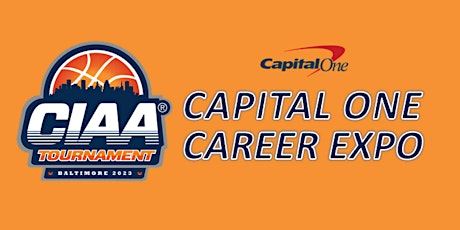 2023 Capital One CIAA Career Expo - Participant Registration