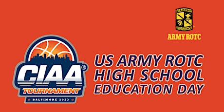 Primaire afbeelding van 2023 US Army ROTC CIAA High School Education Day - Participant Registration