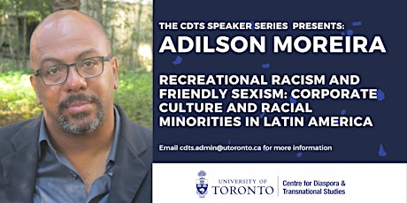 CDTS Speaker Series: Adilson Moreira