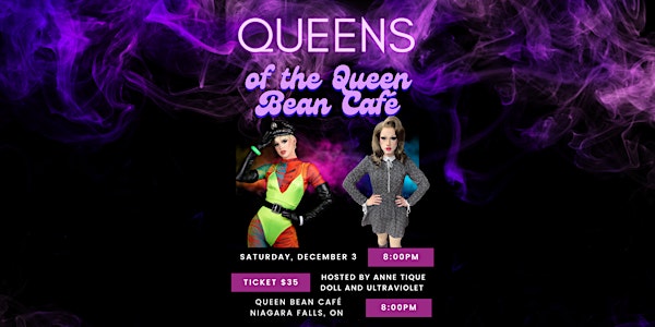 Queens of the Queen Bean Drag Show!