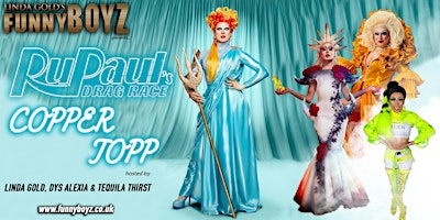 FunnyBoyz Manchester presents... RuPaul's Drag Race UK S4: Copper Topp