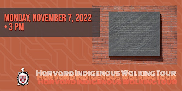 Harvard Indigenous Walking Tour