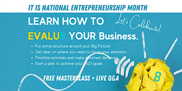Learn how to EVALU8 your business.