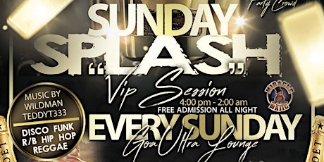 30 Vip Plus Events & www.MatureLifeRadio.com Present Sunday Splash "VIPSessions" primary image