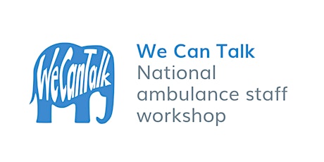 We Can Talk ambulance staff national workshop
