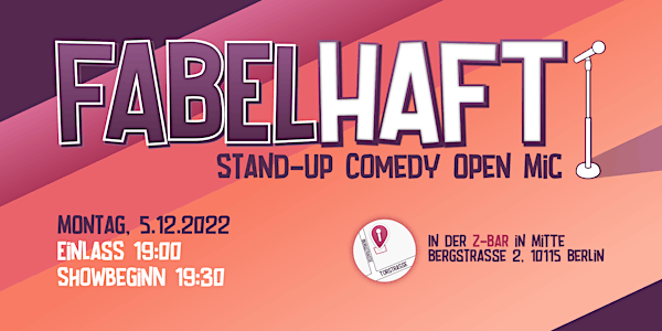 Fabelhaft Comedy: Stand-Up Comedy in Berlin Mitte am 5.12.