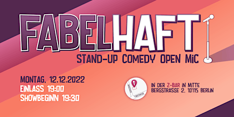 Fabelhaft Comedy: Stand-Up Comedy in Berlin Mitte am 12.12.