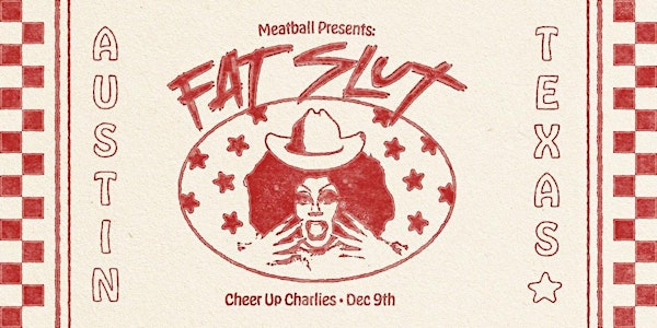 Fat Slut Austin