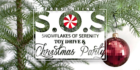 Snowflakes of Serenity (SoS) Toy Drive primary image