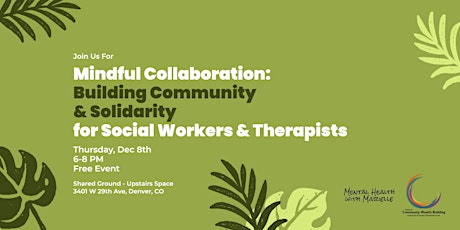 Mindful Collaboration: Building Community for Social Workers & Therapists
