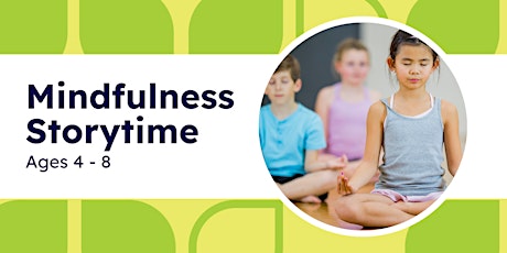 Mindfulness Storytime (Ages 4-8)